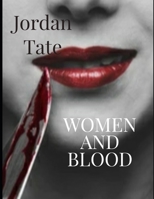 Women and blood B0BFV43FC4 Book Cover