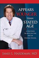 Appears Younger Than Stated Age 0985732024 Book Cover