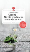 Corona - Nichts wird mehr sein wie es war. Life is a Story - story.one (German Edition) 3990871412 Book Cover