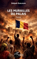 Les murailles du palais (Harmattan Cameroun) (French Edition) 2336630125 Book Cover