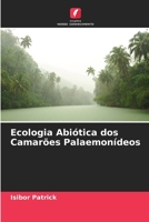 Ecologia Abiótica dos Camarões Palaemonídeos (Portuguese Edition) 6206642453 Book Cover