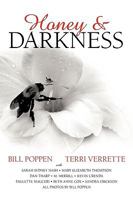 Honey and Darkness 1440181861 Book Cover