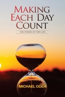 Making Each Day Count B09JR9TGZG Book Cover