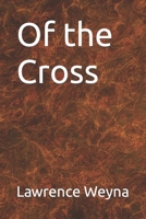 Of the Cross B0C7J4Y7G8 Book Cover