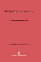 Tools of the Astronomer 067442123X Book Cover