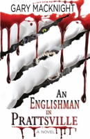 An Englishman in Prattsville 1737502704 Book Cover