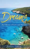 Dreams: An Odyssey of Love and Mystery B09XZMDKJB Book Cover
