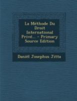 La M�thode Du Droit International Priv�... 1293682020 Book Cover