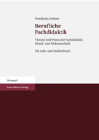 Berufliche Fachdidaktik: Theorie Und PRAXIS Der Fachdidaktik Metall- Und Elektrotechnik - Ein Lehr- Und Studienbuch 3515089861 Book Cover