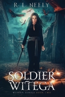 Soldier Witega: Witega series book 2 1088220568 Book Cover