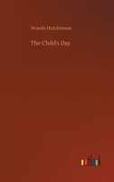 The Child's Day 9367241143 Book Cover