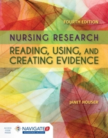 Nursing Research: Reading, Using and Creating Evidence 128403870X Book Cover