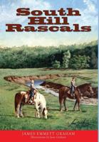 South Hill Rascals 1535603038 Book Cover