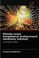 Metody oceny kompetencji praktycznych młodzieży szkolnej: Na przykładzie geografii 6203685704 Book Cover