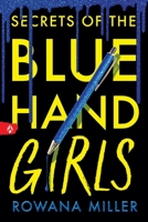 Secrets of the Blue Hand Girls (Standard Edition) 1464254540 Book Cover