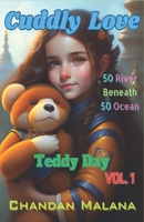 Cuddly Love: 50 River Beneath 50 Ocean B0C5PG8QTQ Book Cover