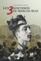 Los 3 suicidios de Marcos Ruiz 1980984808 Book Cover
