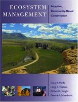 Ecosystem Management: Adaptive, Community-Based Conservation 1559638249 Book Cover