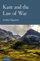 Kant and the Law of War 019760420X Book Cover