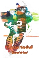 Fantasy Football Journal de bord: Organisateur pour les joueurs de Football Fantasy (French Edition) 1692215736 Book Cover