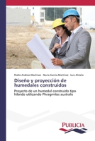 Diseño y proyección de humedales construidos 6202432624 Book Cover