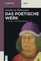 Das Poetische Werk: Gesamtübersetzung in Neuhochdeutsche Prosa Mit Übersetzungskommentaren Und Textbibliographien Von Wernfried Hofmeister 3110224232 Book Cover