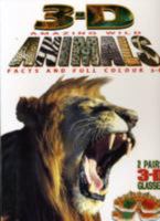3-d Amazing Wild Animals: Facts and Full Color 3-d 1902626869 Book Cover