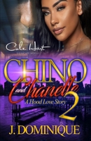 Chino And Chanelle 2: A Hood Love Story B097SRXVMB Book Cover