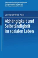 Abhangigkeit Und Selbstandigkeit Im Sozialen Leben 3663200957 Book Cover