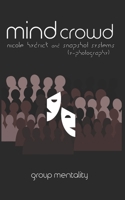 MindCrowd: Group Mentality B0C6VWKHQP Book Cover