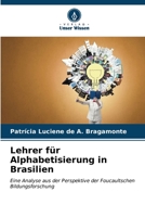 Lehrer für Alphabetisierung in Brasilien (German Edition) 6206573923 Book Cover