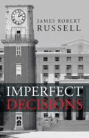 Imperfect Decisions 1475992203 Book Cover