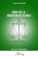 Droit de la biodiversité au Mali (Harmattan Mali) (French Edition) 2336523620 Book Cover