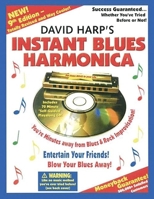 Instant Blues Harmonica: Three Minutes to Blues and Rock Improvisation! with CD (Audio) 0918321247 Book Cover