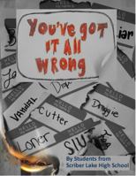You've Got It All Wrong 0989438104 Book Cover