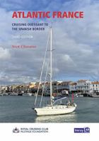 Atlantic France: Cruising Ouessant to the Spanish Border 1786793741 Book Cover