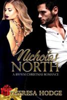 Nicholas North: A Bwwm Christmas Romance 1983738484 Book Cover