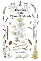 Diatoms of the Channel Islands 0901897973 Book Cover
