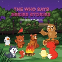 THE WHO SAYS SERIES STORIES 1960397869 Book Cover