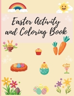 Easter Activity and Coloring Book for children ages 3 to 10: Fun and educational activities B0CWPL24S7 Book Cover