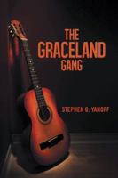 The Graceland Gang 1491820721 Book Cover