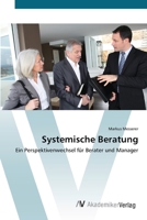 Systemische Beratung 3639406095 Book Cover