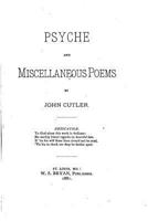 Psyche and Miscellaneous Poems 1530466024 Book Cover