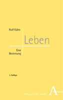 Leben: Eine Besinnung 3495994777 Book Cover