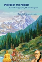 PROPHETS AND PROFITS -- Ancient Paradigms for Modern Enterprise 0974974676 Book Cover