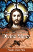 The Mystery and Ways of Divine Mercy 178132090X Book Cover