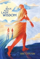 A Walk With Lady Wisdom 1735031801 Book Cover