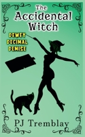 The Accidental Witch: Dewey Decimal Demise B0F6GLYMY6 Book Cover