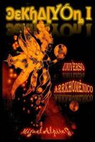 Universo Arrkhoménico - Dekhalyón I 1518634745 Book Cover