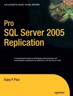 Pro SQL Server 2005 Replication (Definitive Guide) 1590596501 Book Cover